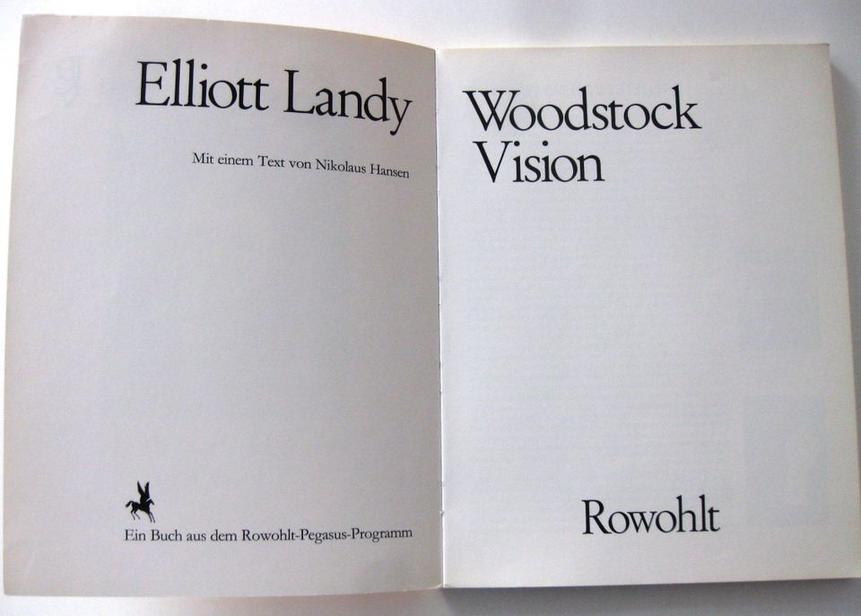 Elliot Landy „Woodstock Vision“, Rowohlt-Verlag in Mainz