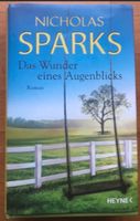 Nicolas Sparks Das Wunder eines Augenblicks gebunden Nordrhein-Westfalen - Solingen Vorschau