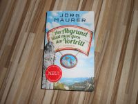 Jörg Maurer - Am Abgrund lässt man gerne den Vortritt Bayern - Marktleuthen Vorschau