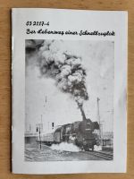 Broschüre Deutsche Reichsbahn Lebensweg Dampflok 03 2117-4 DDR Berlin - Charlottenburg Vorschau
