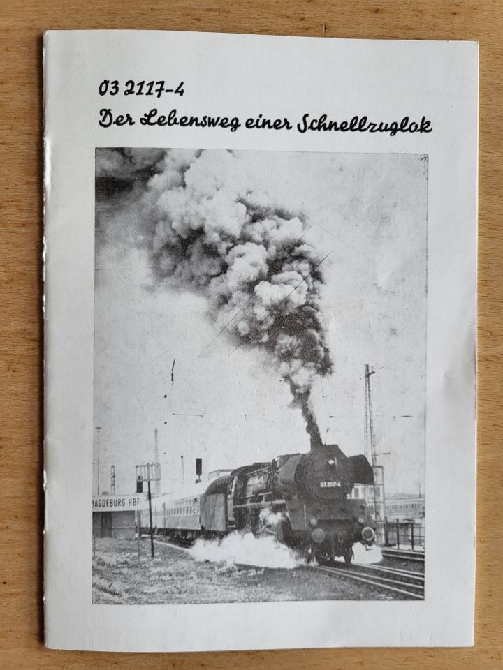 Broschüre Deutsche Reichsbahn Lebensweg Dampflok 03 2117-4 DDR in Berlin