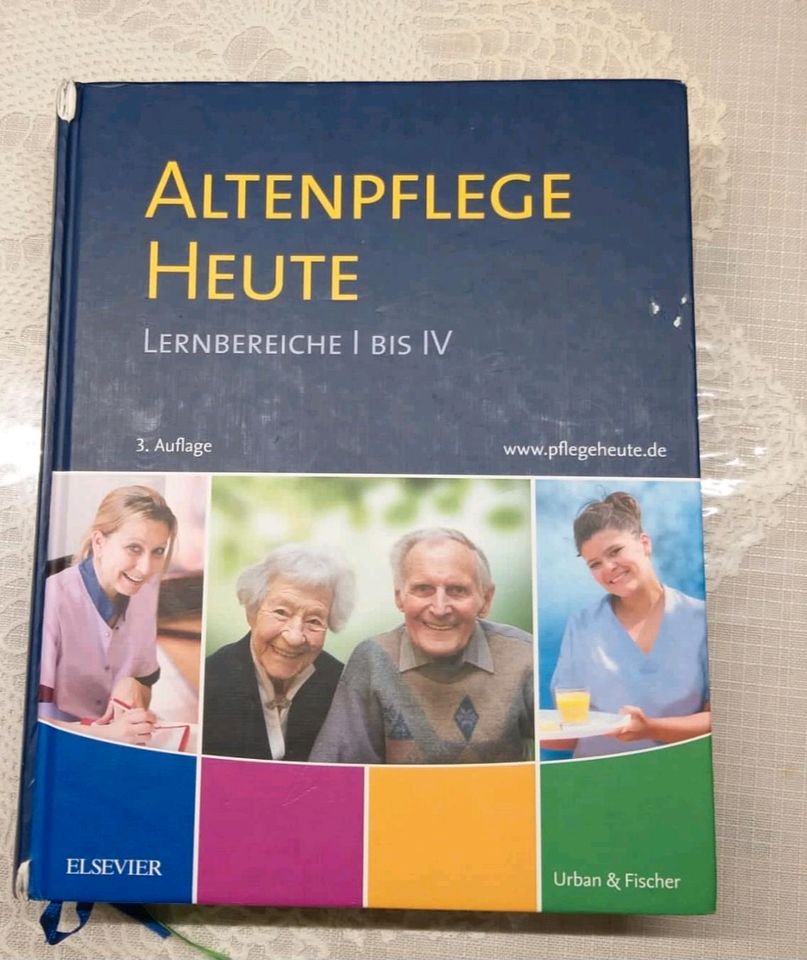 Altenpflege Heute: Lernbereiche I bis IV in Göttingen