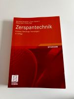 Zerspantechnik - Prozesse, Werkzeuge, Technologien 12. Auflage Niedersachsen - Wilhelmshaven Vorschau