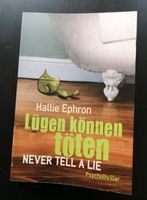 Hallie Ephron - Lügen können töten. Never tell a lie Thriller Leipzig - Stötteritz Vorschau