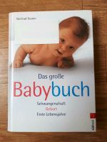 Das große Babybuch Schwangerschaft Geburt Erste Jahre Baden-Württemberg - Ulm Vorschau