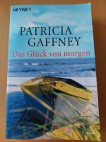 Patricia Gaffney, Das Glück von morgen, Buch/Roman Bayern - Dillingen (Donau) Vorschau