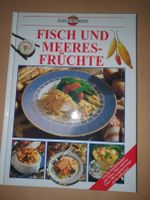FISCH und MEERESFRÜCHTE ein Kochbuch für Genießer Baden-Württemberg - Binzen Vorschau