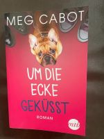 Und die Ecke geküsst Meg Cabot Roman Nordrhein-Westfalen - Bad Honnef Vorschau