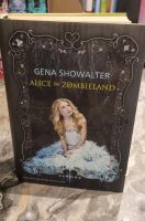 Buch Alice im Zombieland Band 1 Gena Showalter Gebundene Ausgabe Bayern - Wettstetten Vorschau
