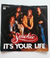 Smokie "It's your life" Vinyl Schallplatte Single Rheinland-Pfalz - Zweibrücken Vorschau