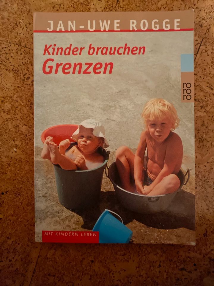 Buch, Kinder brauchen Grenzen von Jan-Uwe Rogge in Lichtenau