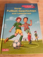 Buch Starke Fußballgeschichten zum Lesenlernen Carlsen Sachsen-Anhalt - Halle Vorschau