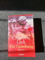 Charlotte Link Roman Die Täuschung Sachsen-Anhalt - Magdeburg Vorschau