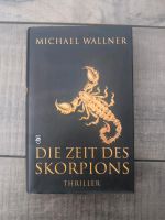 Die Zeit des Skorpions, Michael Wallner Uetze - Uetze Eltze Vorschau