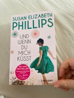 Und wenn du mich küsst - Susan Elizabeth Phillips Baden-Württemberg - Leutkirch im Allgäu Vorschau