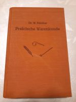 Praktische Warenkunde, Zürich 1947. 256 Seiten. Seltene Auflage! Sachsen - Lauta Vorschau