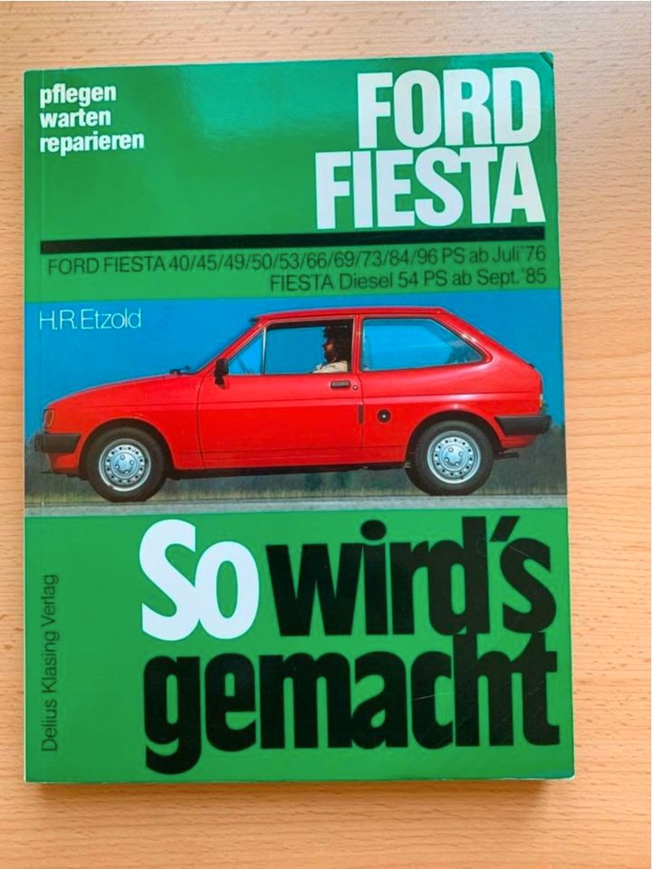 So wird`s gemacht Ford Fiesta 1976-1989 von Diesel Etzold in Kleinmachnow