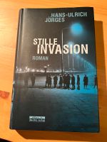Buch Stille Invasion von Hans-Ulrich Jörges Düsseldorf - Angermund Vorschau