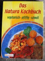 Das Natura Kochbuch vegetarisch pfiffig schnell, Taschenbuch 92 S Rheinland-Pfalz - Neustadt an der Weinstraße Vorschau