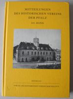 Mitteilungen des Historischen Vereins der Pfalz 115. Band; Speyer Rheinland-Pfalz - Neustadt an der Weinstraße Vorschau