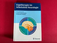 Ergotherapie im Arbeitsfeld Neurologie* Habermann Kolster * 2002 Hessen - Naumburg  Vorschau