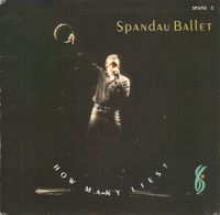 Spandau Ballet – How Many Lies ? Nordrhein-Westfalen - Morsbach Vorschau