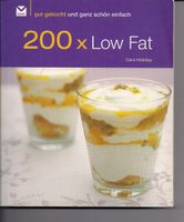 200 x Low Fat von Cara Hobday (2009, Taschenbuch) Kochbuch Schleswig-Holstein - Lübeck Vorschau