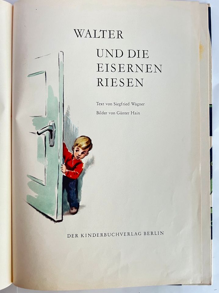 Walter und die eisernen Riesen - DDR Kinderbuch in München