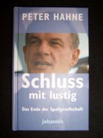 Peter Hahne - Schluss mit lustig! - gebundene Ausgabe Hessen - Angelburg Vorschau