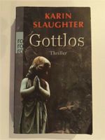 Buch "Gottlos" von Karin Slaughter Bayern - Manching Vorschau