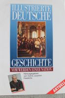 Illustrierte Deutsche Geschichte, VOM WERDEN EINER NATION Bayern - Münchberg Vorschau