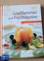 Buch Griessflamerai  und früchtesorbet Hessen - Knüllwald Vorschau