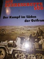 die herresgruppe süd  der kampf im süden der ostfront Nordrhein-Westfalen - Lengerich Vorschau