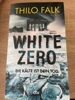 White Zero Die Kälte ist dein Tod  Thriller Roman  wie neu Niedersachsen - Goslar Vorschau