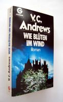 V.C.Andrews-Wie Blüten im Wind (2.Band Foxworth-Saga Cathy Chris Nordrhein-Westfalen - Unna Vorschau