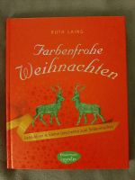 Buch: Farbenfrohe Weihnachten Baden-Württemberg - Neuenburg am Rhein Vorschau