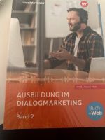 Ausbildung im Dialogmarketing Band 2 3 und Prüfungsvorbereitung Düsseldorf - Oberkassel Vorschau