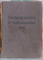 "Taschenkalender für Rundfunktechniker", Buch, 1941, antik. Baden-Württemberg - Waldenburg Vorschau