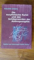 Die eurhythmische Kunst und das Sichtbarwerden der Anthroposophie Hessen - Idstein Vorschau