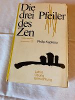 Die drei Pfeiler des Zen ,Übung ,Lehre ,Erleuchtung 1972 Bayern - Merkendorf Vorschau