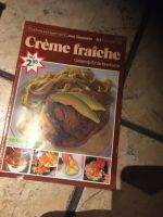 Creme fraiche kochen leicht gemacht Nordrhein-Westfalen - Nieheim Vorschau