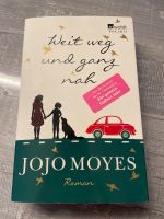 Buch - Weit weg und ganz nah - Jojo Moyes Baden-Württemberg - Wurmberg Vorschau