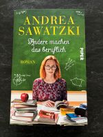 Andrea Sawatzki Andere machen das beruflich Roman inkl Vers Bayern - Gundelfingen a. d. Donau Vorschau