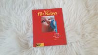 GU Kochen für Babies Baby Kleinkind Kochbuch Baden-Württemberg - Tuttlingen Vorschau