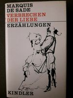 Marquis de Sade Verbrechen der Liebe Erzählungen gebunden Kindler Bayern - Rimpar Vorschau