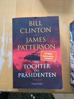 Bill Clinton, James Patterson: Die Tochter des Präsidenten Baden-Württemberg - Siegelsbach Vorschau