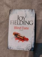 Joy Fielding, Blind Date Buch Hessen - Kassel Vorschau