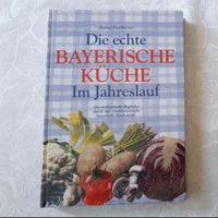 Buch, Die echte BAYERISCHE KÜCHE im Jahresverlauf, OVP Thüringen - Erfurt Vorschau