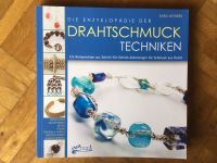 Die Enzyklopädie der Drahtschmuck -Techniken Buch Baden-Württemberg - Nagold Vorschau