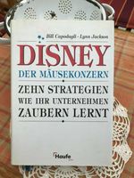 Disney - Der Mäusekonzern von Bill Capodagli, Lynn Jackson Nordrhein-Westfalen - Wegberg Vorschau